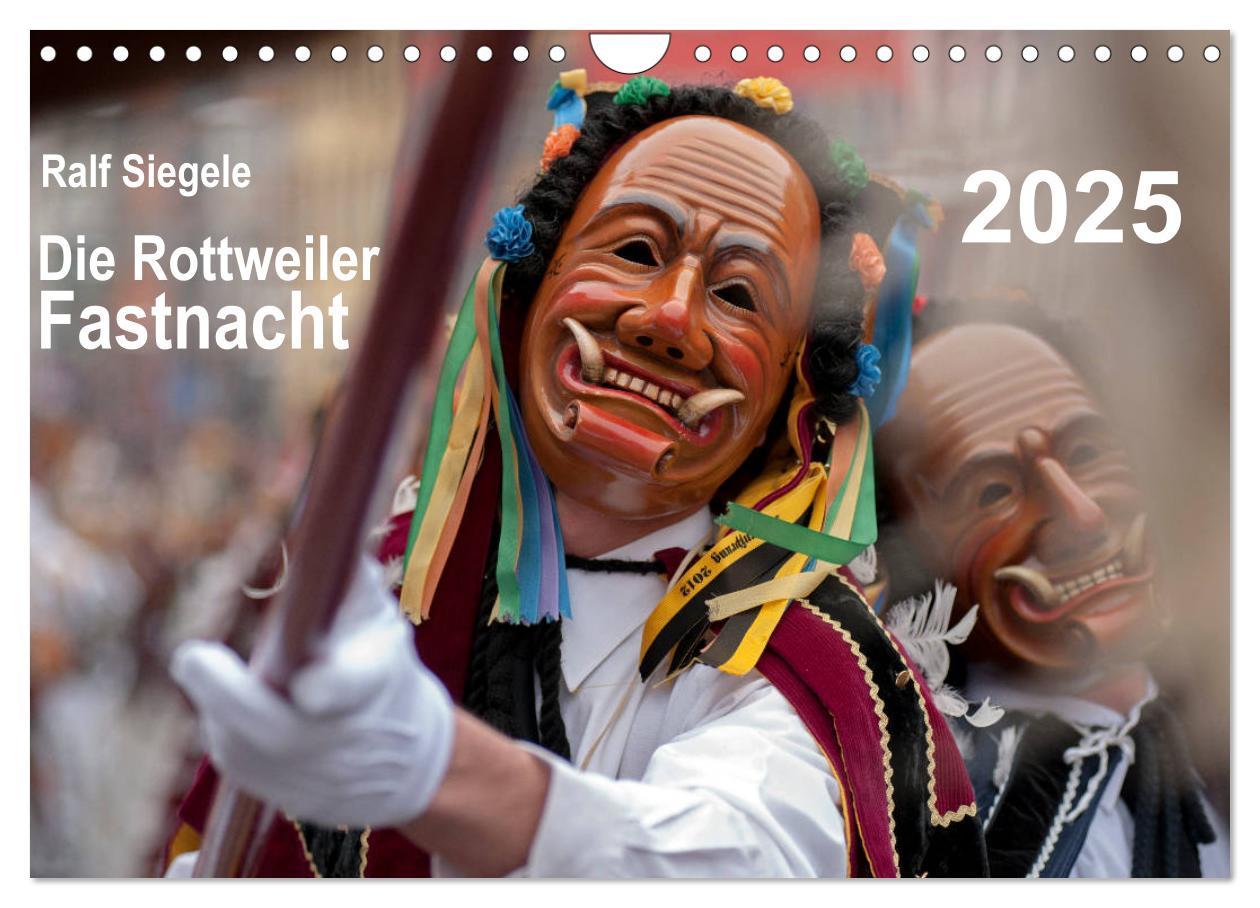 Cover: 9783435277339 | Die Rottweiler Fastnacht (Wandkalender 2025 DIN A4 quer), CALVENDO...