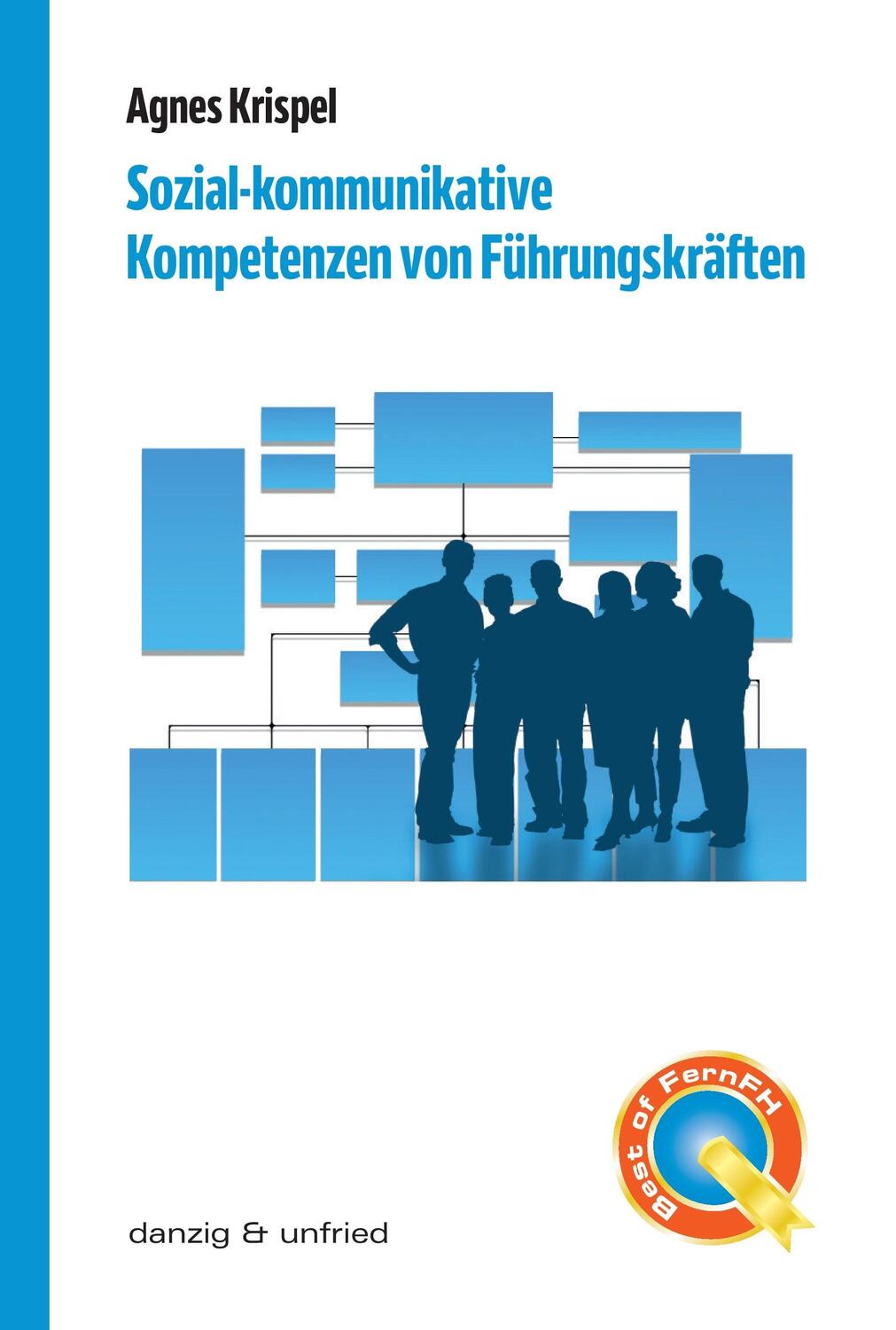 Cover: 9783902752154 | Sozial-kommunikative Kompetenzen von Führungskräften | Agnes Krispel