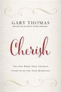 Cover: 9780310347293 | Cherish | The One Word That Changes Everything for Your Marriage