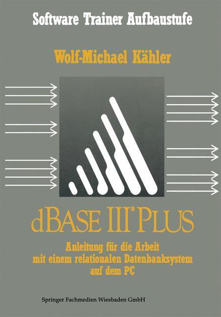 Cover: 9783519093121 | dBase III Plus | Wolf-Michael Kähler | Taschenbuch | Paperback | x