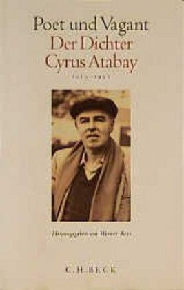 Cover: 9783406429637 | Poet und Vagant, Der Dichter Cyrus Atabay | 1929-1996 | Werner Ross