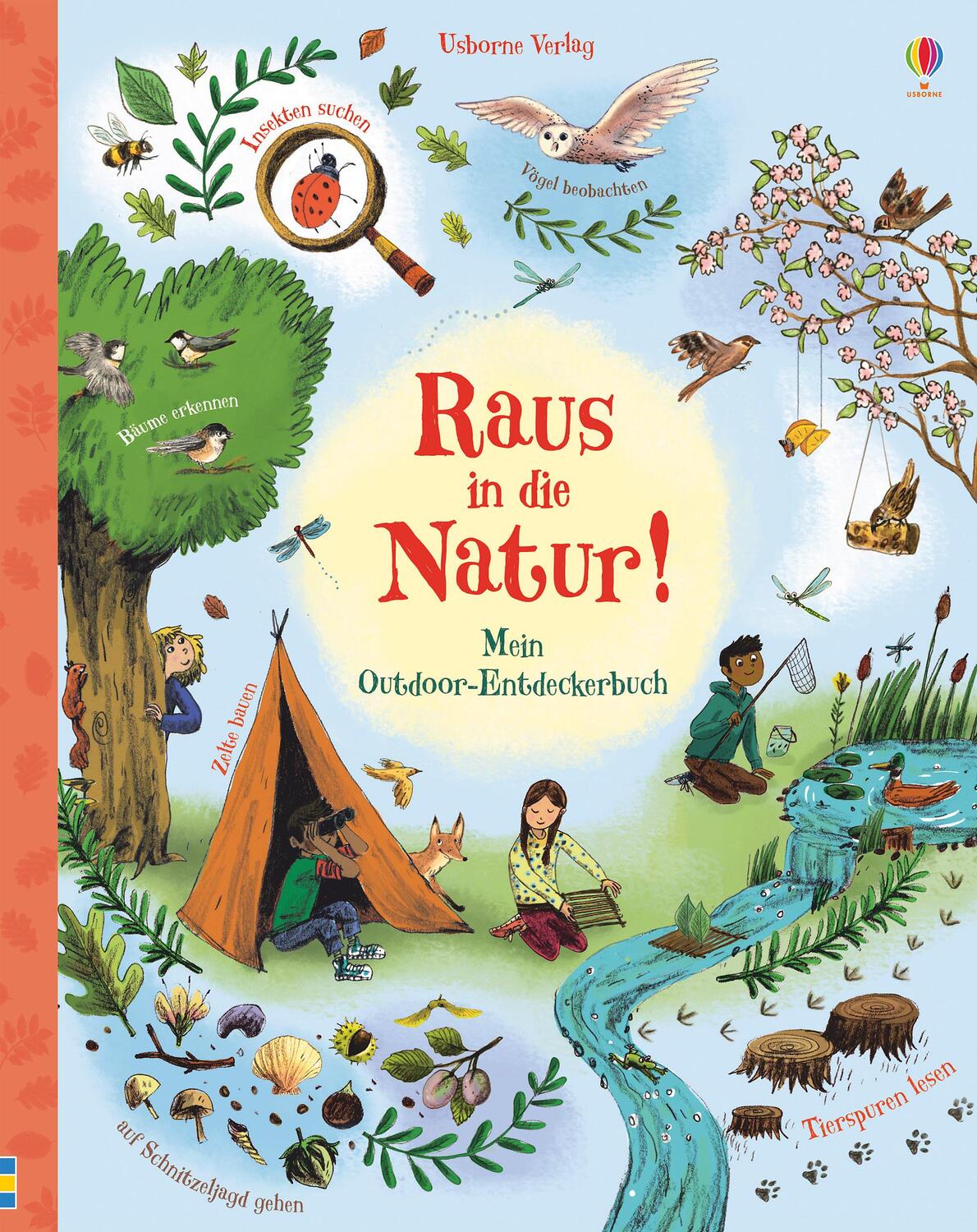 Cover: 9781789410624 | Raus in die Natur! | Mein Outdoor-Entdeckerbuch | Alice James (u. a.)