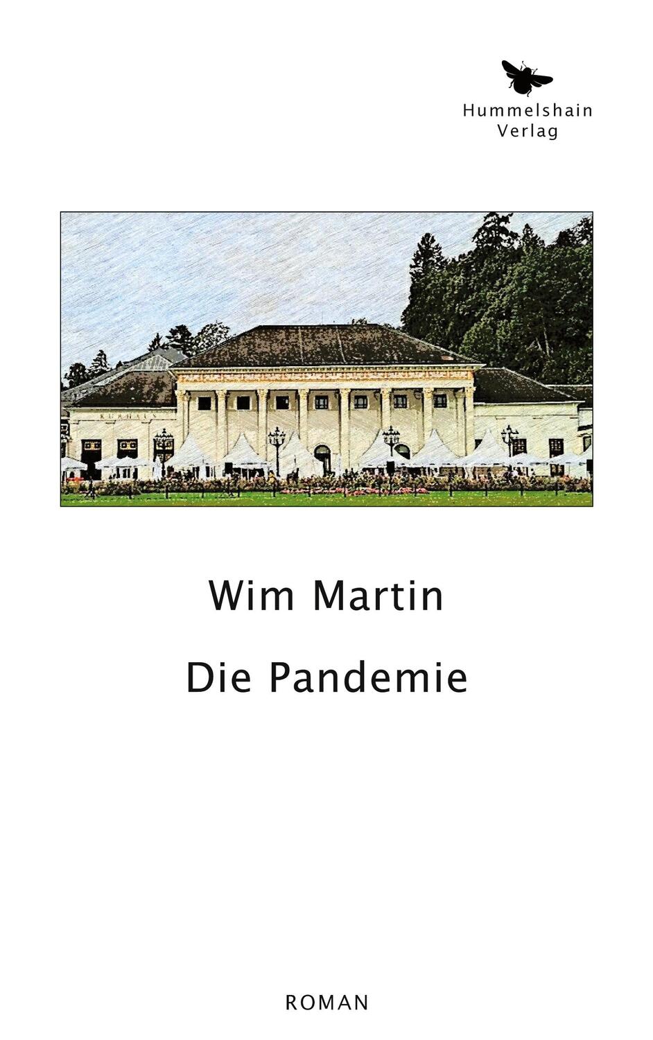 Cover: 9783943322279 | Die Pandemie | Wim Martin | Taschenbuch | Paperback | Deutsch | 2021
