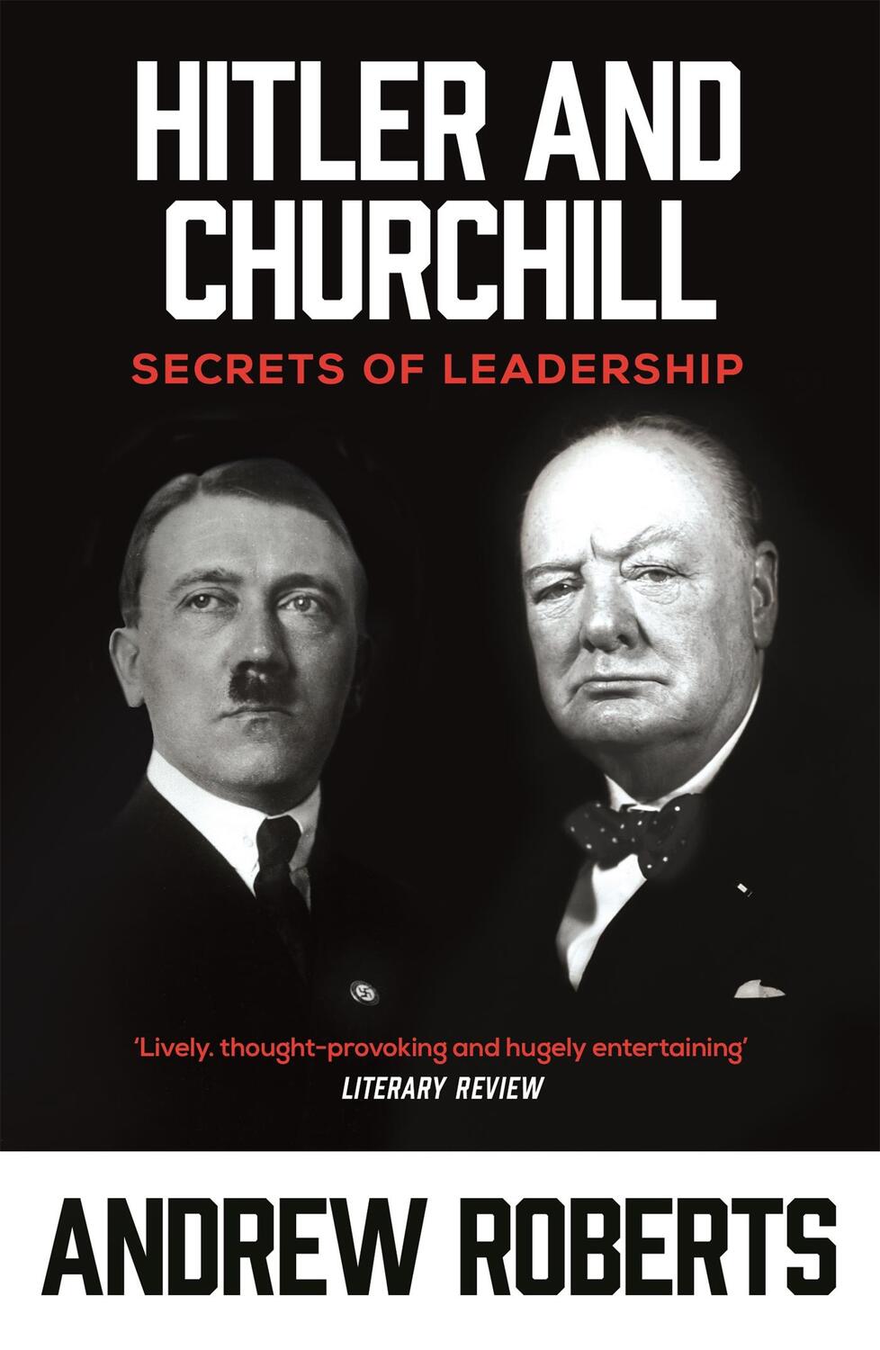 Cover: 9780753817780 | Hitler and Churchill: Secrets of Leadership | Andrew Roberts | Buch