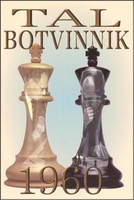 Cover: 9781941270424 | Tal-Botvinnik 1960: Match for the World Chess Championship | Tal