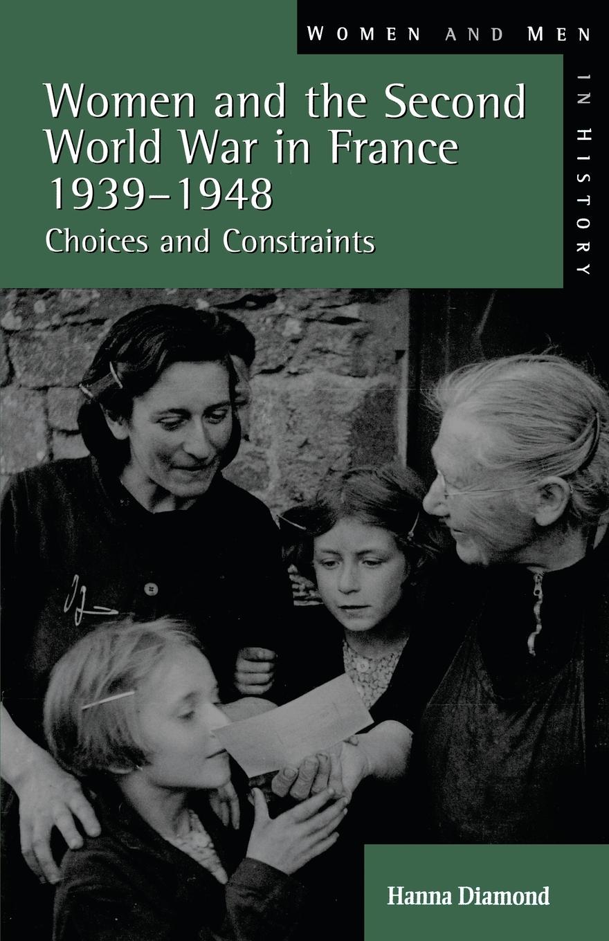 Cover: 9780582299092 | Women and the Second World War in France, 1939-1948 | Hanna Diamond