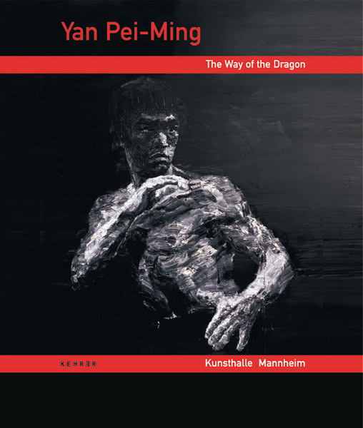 Cover: 9783936636574 | Yan Pei-Ming: The Way of the Dragon | Taschenbuch | 128 S. | Deutsch