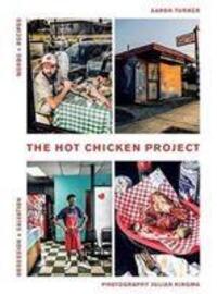 Cover: 9781743794845 | The Hot Chicken Project | Words + Recipes Obsession + Salvation | Buch