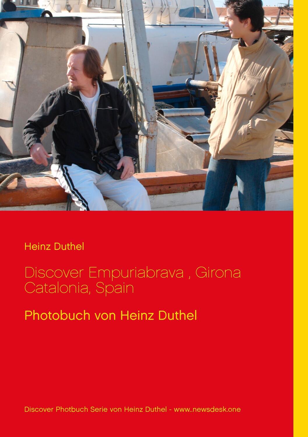 Cover: 9783739226354 | Discover Empuriabrava, Girona Catalonia, Spain | Heinz Duthel | Buch