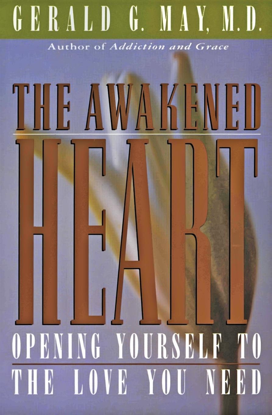 Cover: 9780060654733 | The Awakened Heart | Opening Yourself to the Love You Need | May