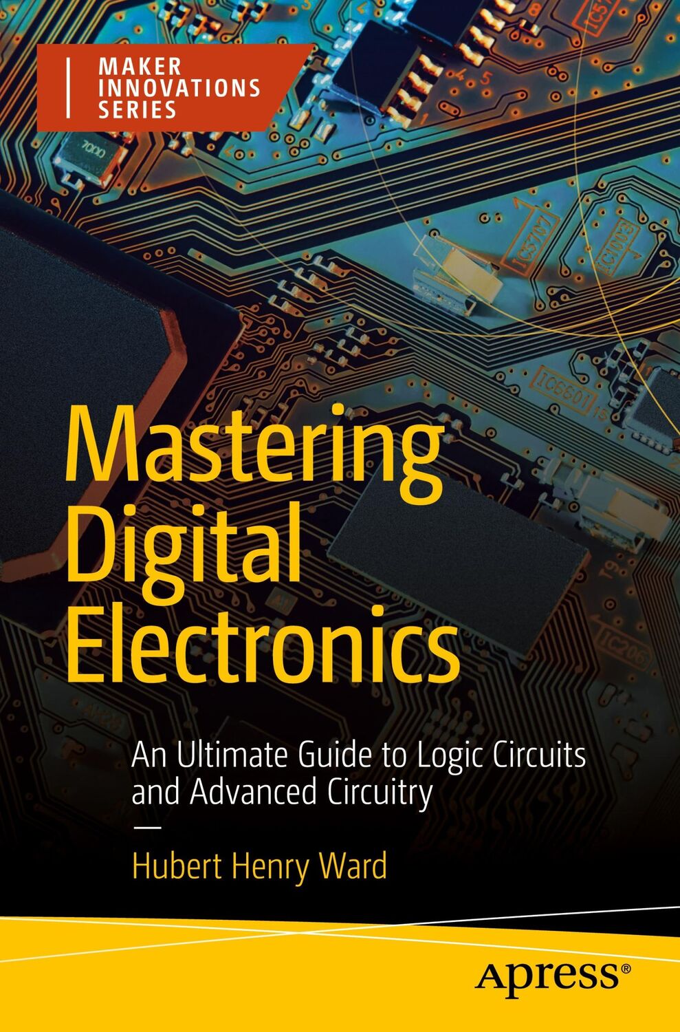 Cover: 9781484298800 | Mastering Digital Electronics | Hubert Henry Ward | Taschenbuch | xxii