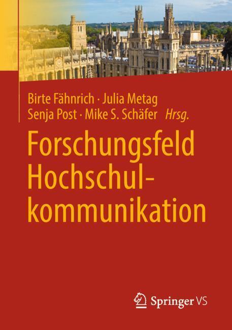 Cover: 9783658224080 | Forschungsfeld Hochschulkommunikation | Birte Fähnrich (u. a.) | Buch