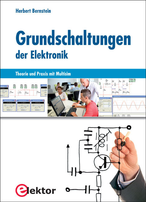 Cover: 9783895762864 | Grundschaltungen der Elektronik | Theorie und Praxis mit Multisim