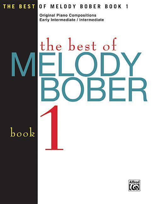 Cover: 9781569391990 | The Best of Melody Bober, Bk 1: Original Piano Compositions | Buch