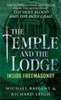 Cover: 9780099257042 | The Temple And The Lodge | Michael Baigent (u. a.) | Taschenbuch