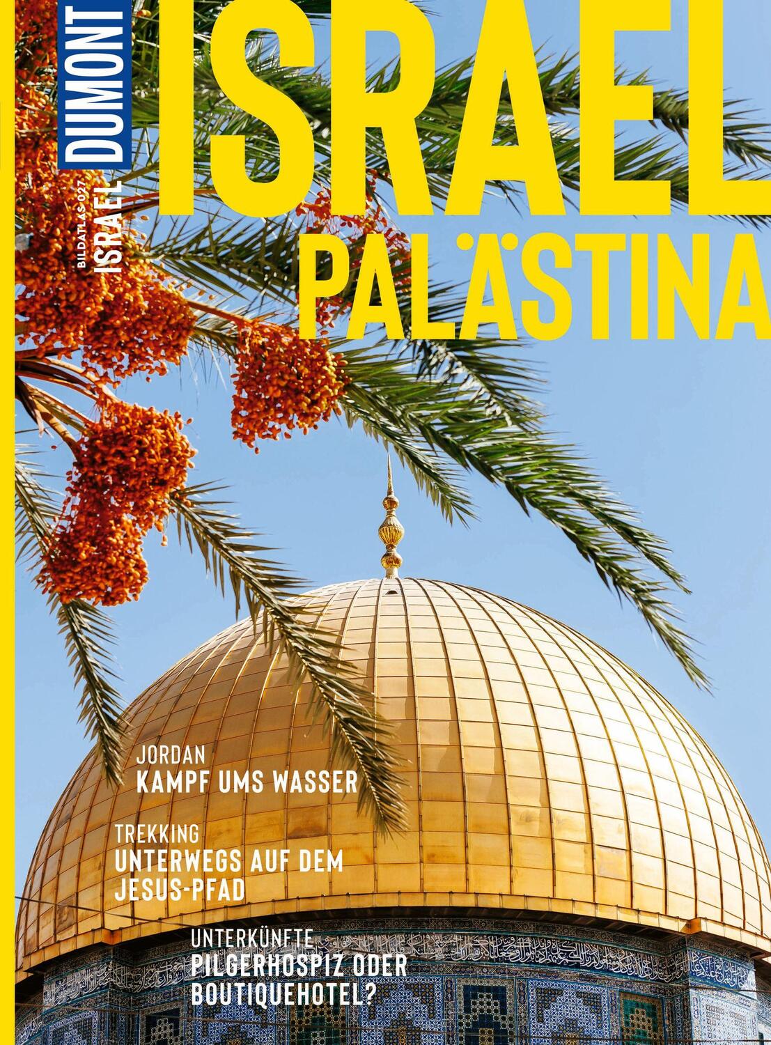 Cover: 9783616012162 | DuMont Bildatlas Israel | Michel Rauch | Taschenbuch | 120 S. | 2021