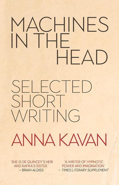 Cover: 9780720620542 | Machines in the Head | The Selected Short Writing of Anna Kavan | Buch