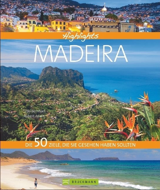 Cover: 9783734309274 | Highlights Madeira | Die 50 Ziele, die Sie gesehen haben sollten