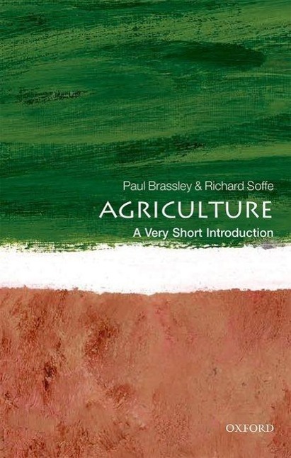 Cover: 9780198725961 | Agriculture: A Very Short Introduction | Paul Brassley (u. a.) | Buch
