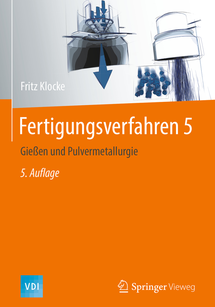 Cover: 9783662547274 | Gießen, Pulvermetallurgie, Additive Manufacturing | Klocke (u. a.)