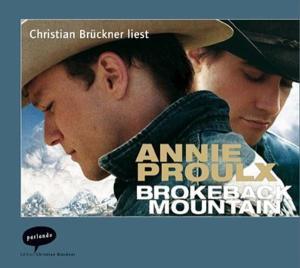 Cover: 9783935125628 | Brokeback Mountain | Annie E Proulx | Audio-CD | 76 Min. | Deutsch