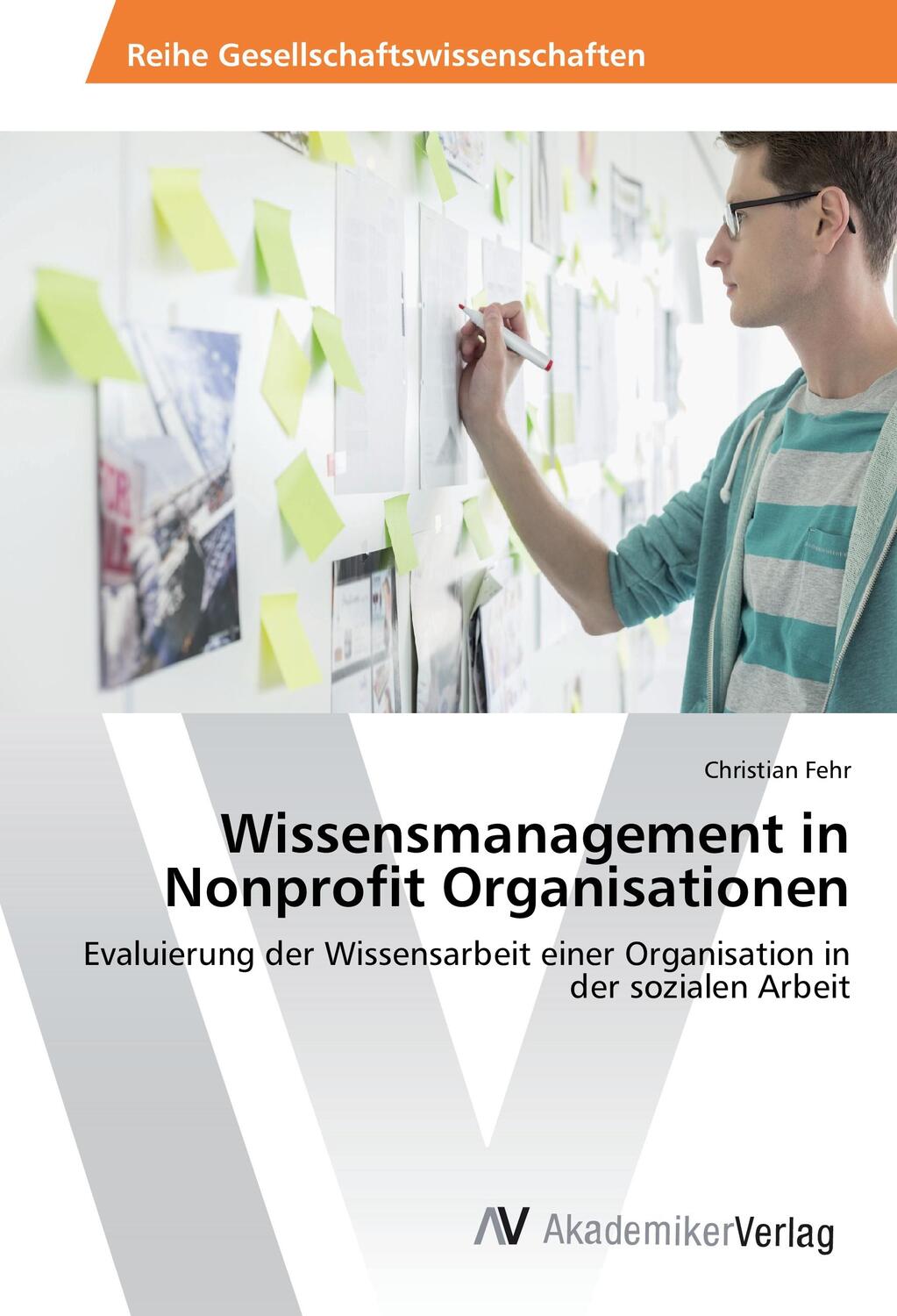 Cover: 9783639498516 | Wissensmanagement in Nonprofit Organisationen | Christian Fehr | Buch