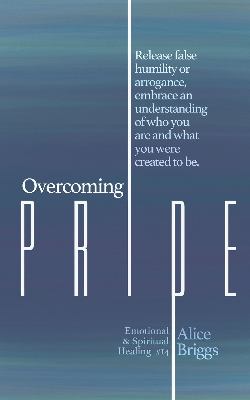 Cover: 9781948666220 | Overcoming Pride | Alice Briggs | Taschenbuch | Englisch | 2020