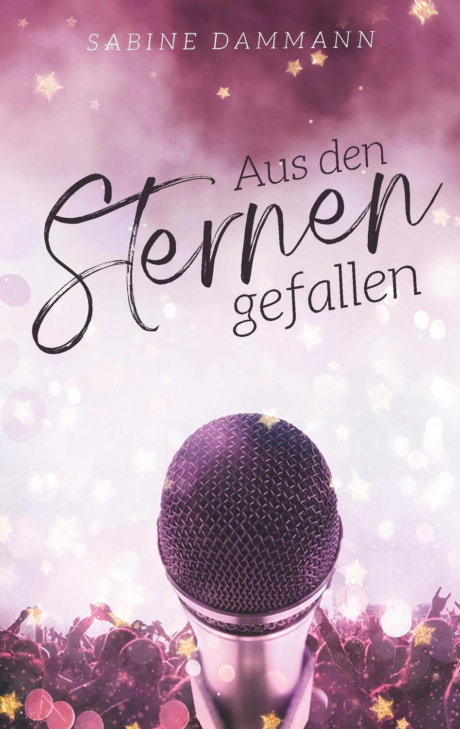 Cover: 9783748110507 | Aus den Sternen gefallen | Sabine Dammann | Taschenbuch