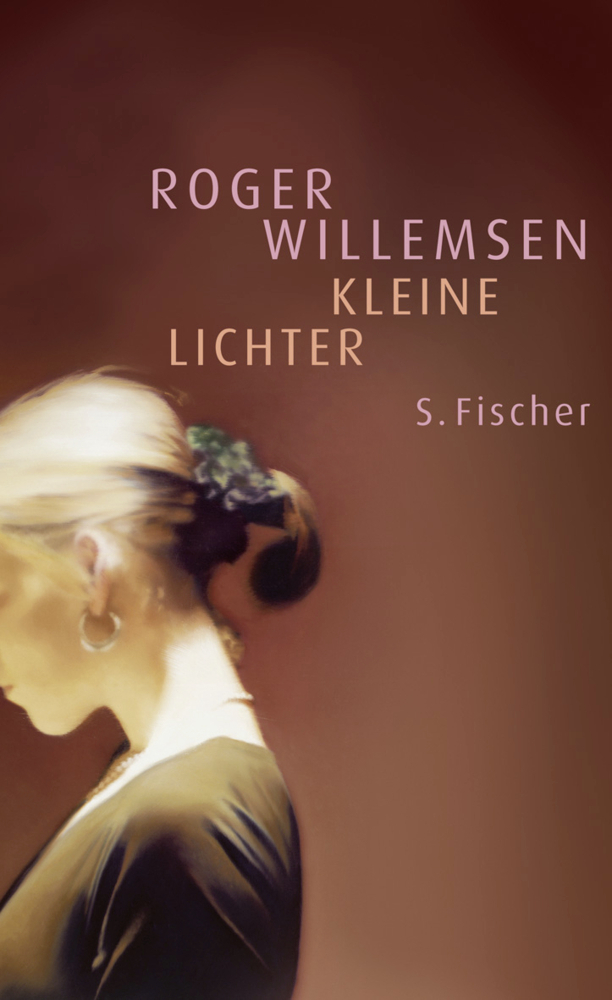 Cover: 9783100921024 | Kleine Lichter | Roman | Roger Willemsen | Buch | 208 S. | Deutsch