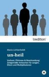 Cover: 9783842495401 | un-heil | Mario Lichtenheldt | Taschenbuch | Paperback | tredition