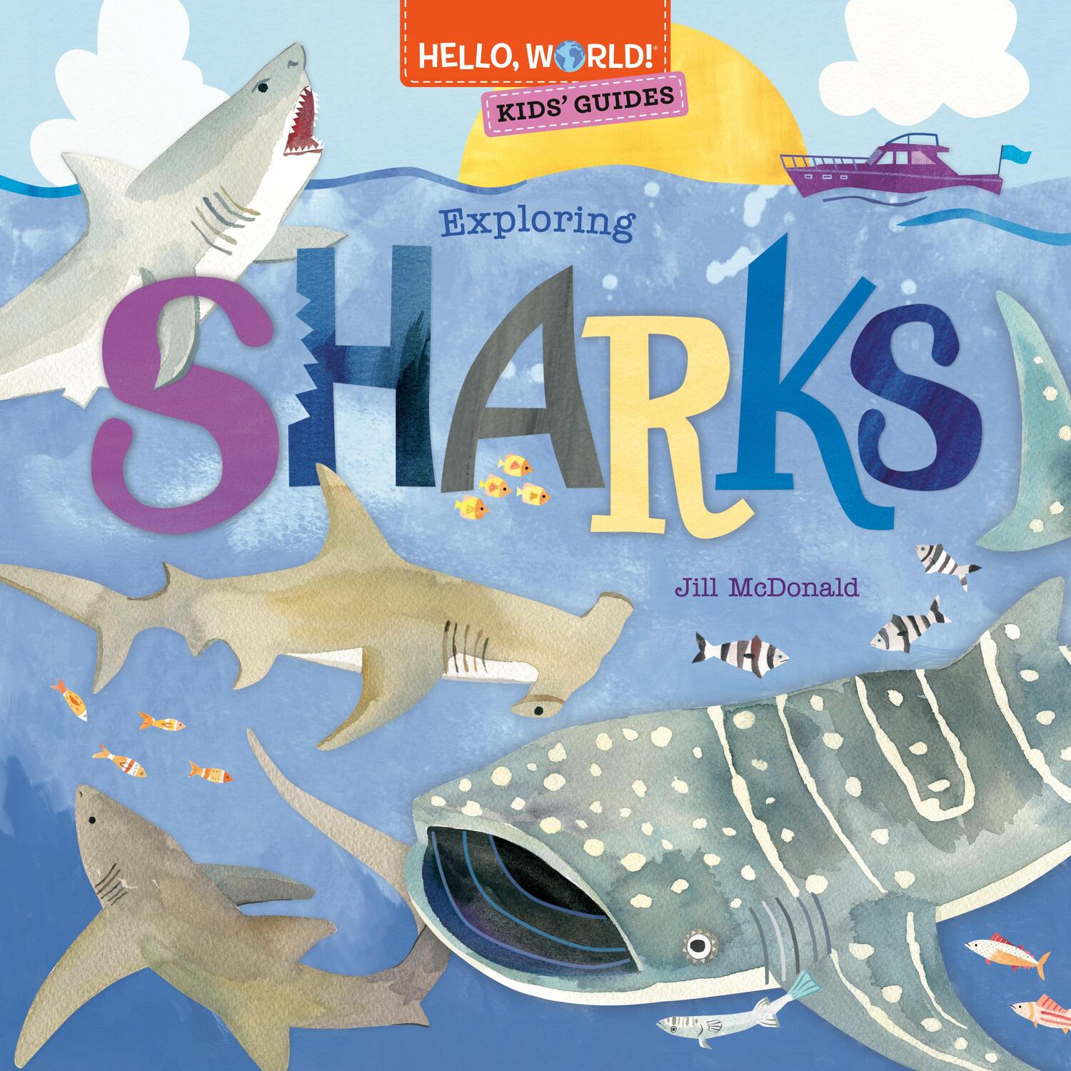Cover: 9780593564813 | Hello, World! Kids' Guides: Exploring Sharks | Jill McDonald | Buch