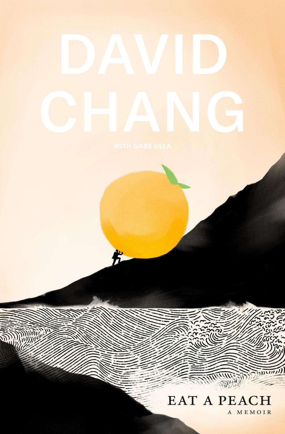 Cover: 9781524759216 | Eat a Peach: A Memoir | David Chang (u. a.) | Buch | Englisch | 2020