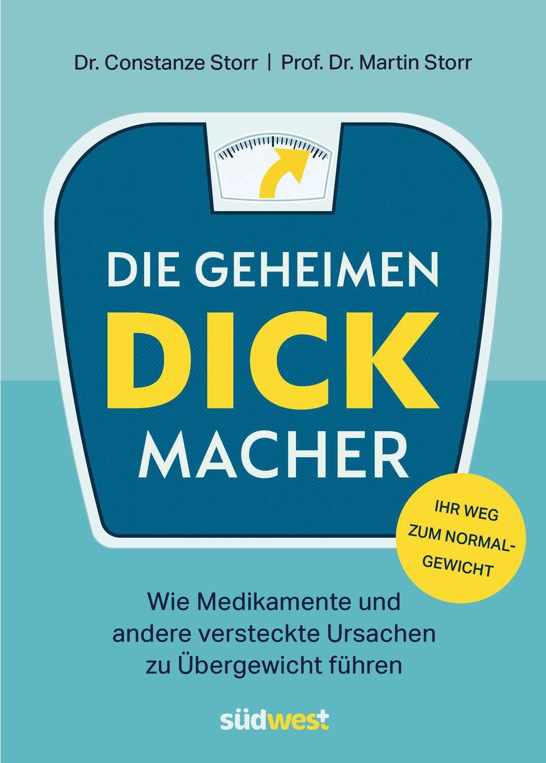 Cover: 9783517100937 | Die geheimen Dickmacher - Wie Medikamente und andere versteckte...