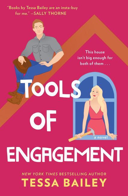 Cover: 9780062872937 | Tools of Engagement | A Novel | Tessa Bailey | Taschenbuch | Trade PB