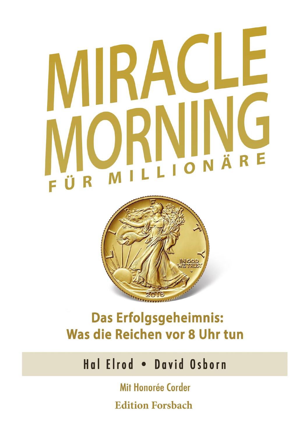 Cover: 9783959040686 | Miracle Morning für Millionäre | Hal Elrod (u. a.) | Taschenbuch