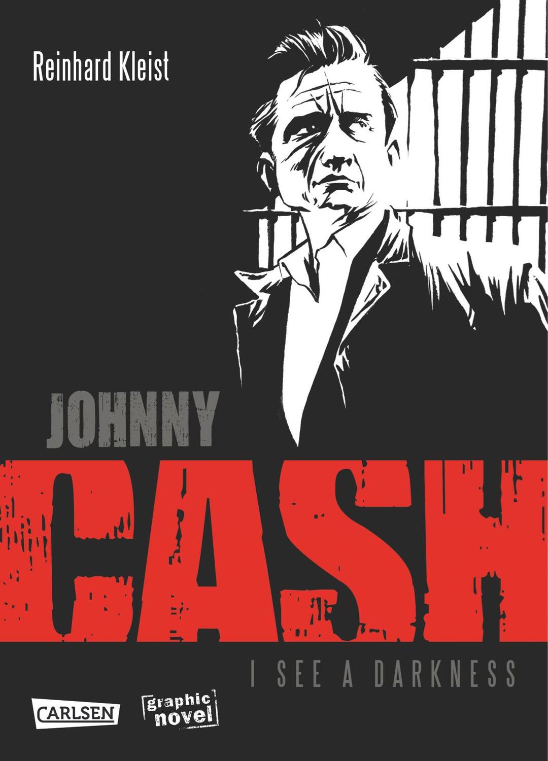 Cover: 9783551768377 | Johnny Cash | I see a darkness | Reinhard Kleist | Taschenbuch | 2006