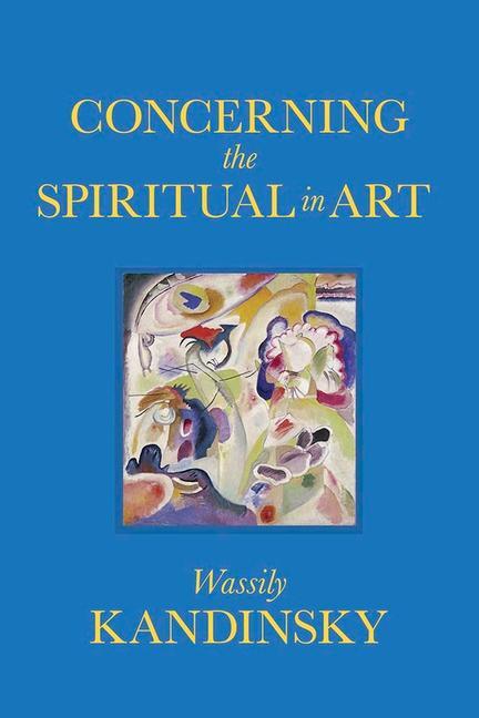 Cover: 9780486847535 | Concerning the Spiritual in Art | Wassily Kandinsky | Buch | Gebunden