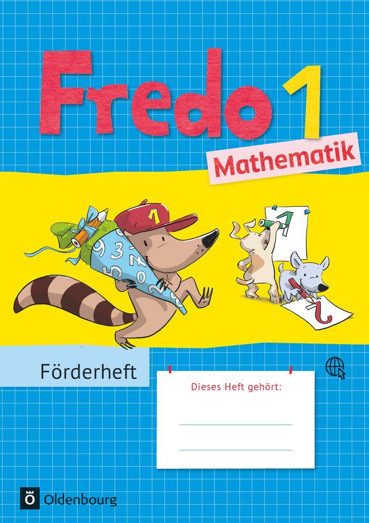 Cover: 9783637026001 | Fredo - Mathematik 1. Schuljahr - Zu allen Ausgaben - Förderheft
