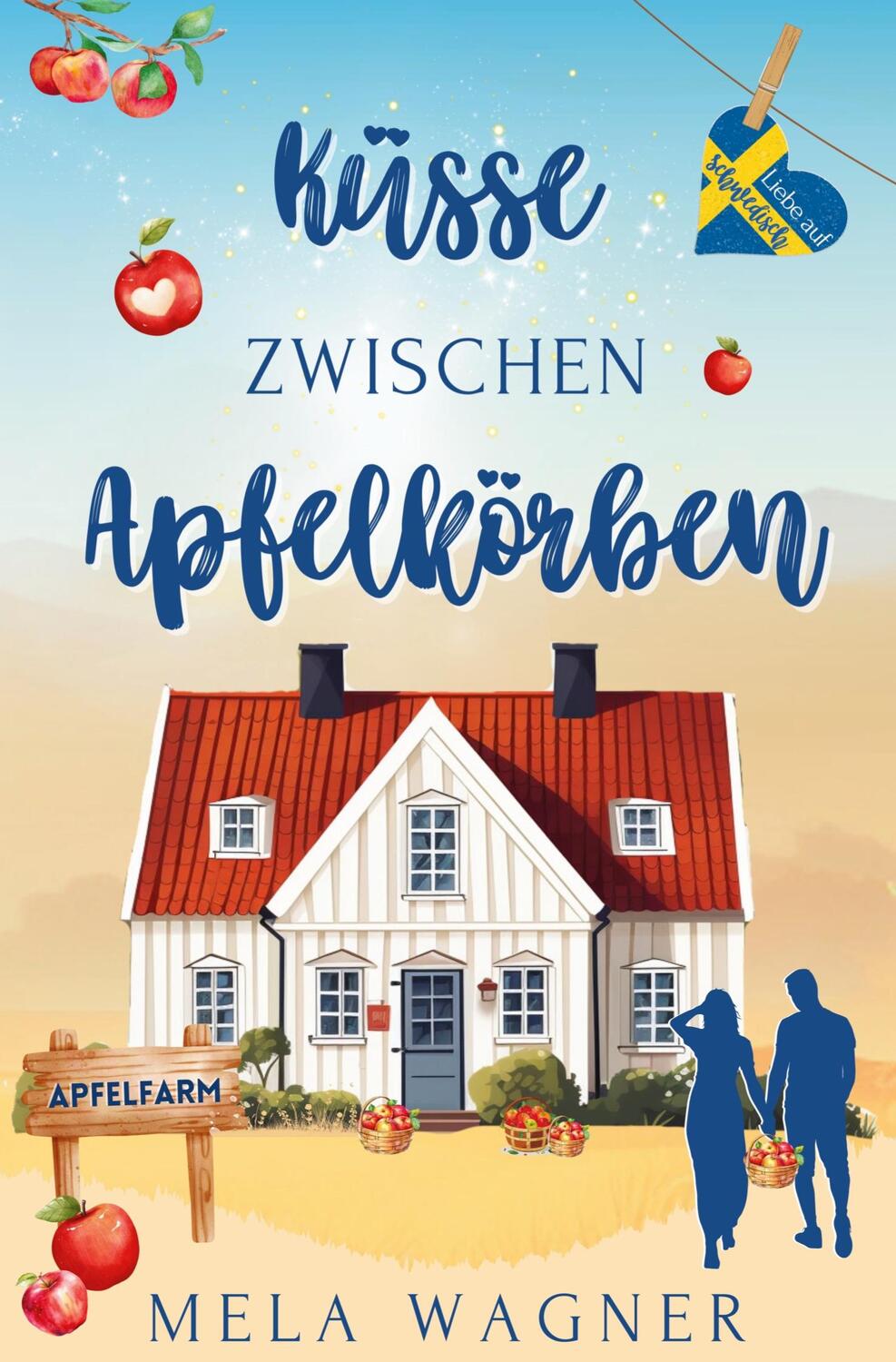 Cover: 9783759243188 | Küsse zwischen Apfelkörben | Mela Wagner | Taschenbuch | Paperback