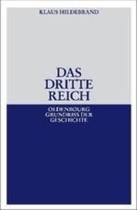 Cover: 9783486592009 | Das Dritte Reich | Klaus Hildebrand | Taschenbuch | ISSN | Paperback