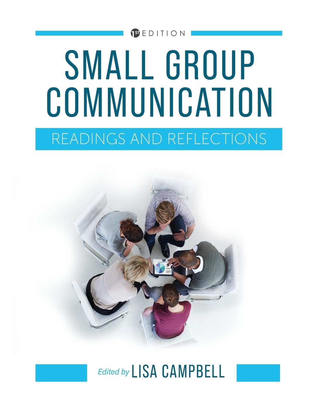 Cover: 9781793565822 | Small Group Communication | Readings and Reflections | Lisa Campbell