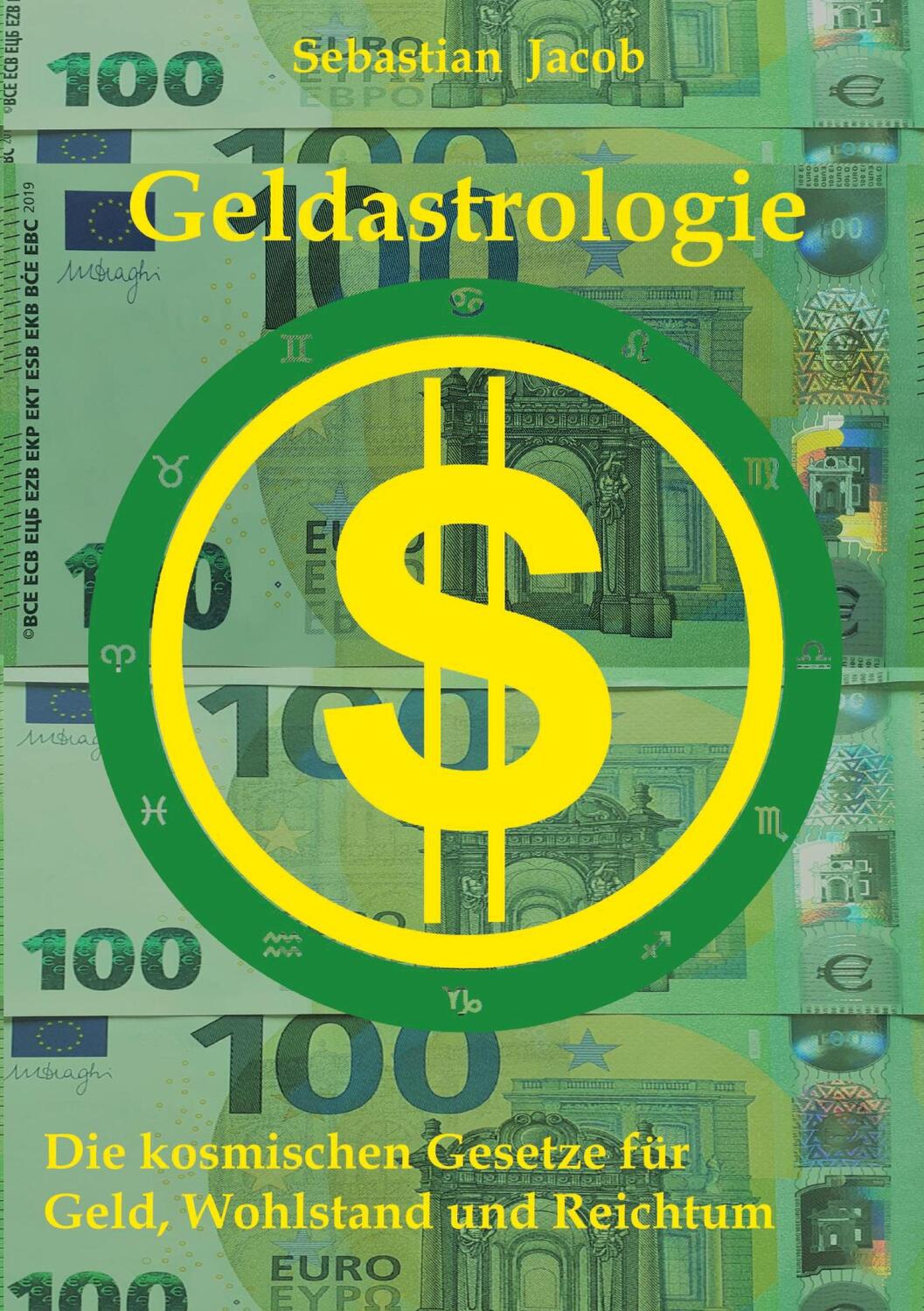 Cover: 9783756202508 | Geldastrologie | Sebastian Jacob | Taschenbuch | Books on Demand
