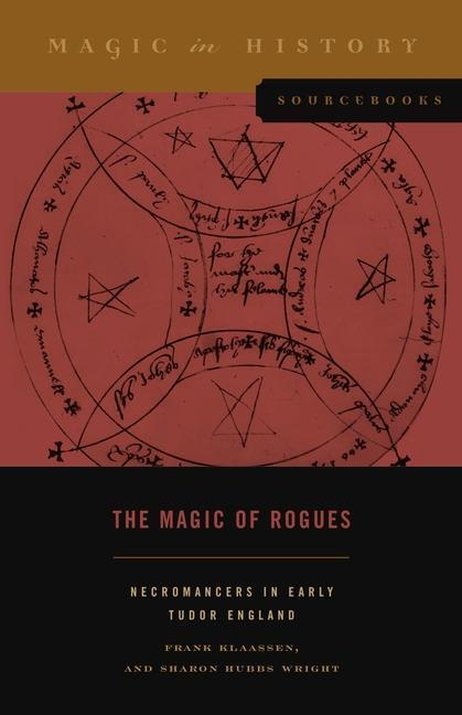 Cover: 9780271089294 | The Magic of Rogues | Necromancers in Early Tudor England | Buch