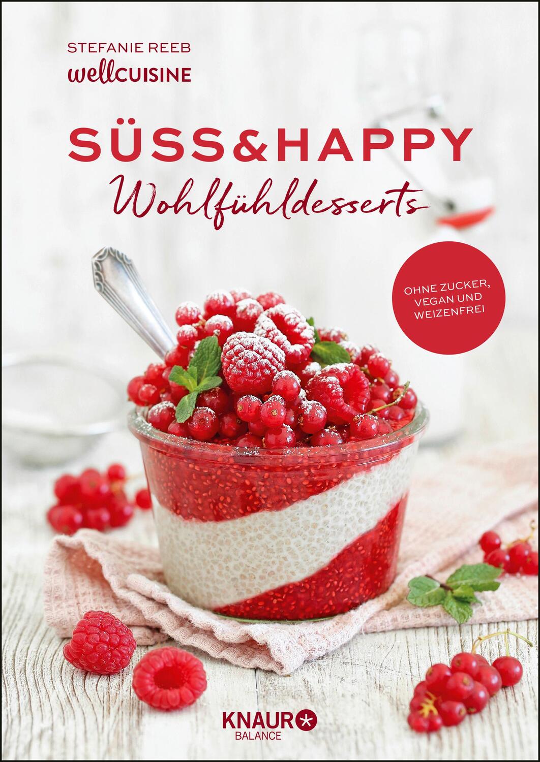 Cover: 9783426675854 | Süß &amp; happy | Wohlfühldesserts | Stefanie Reeb | Taschenbuch | 176 S.