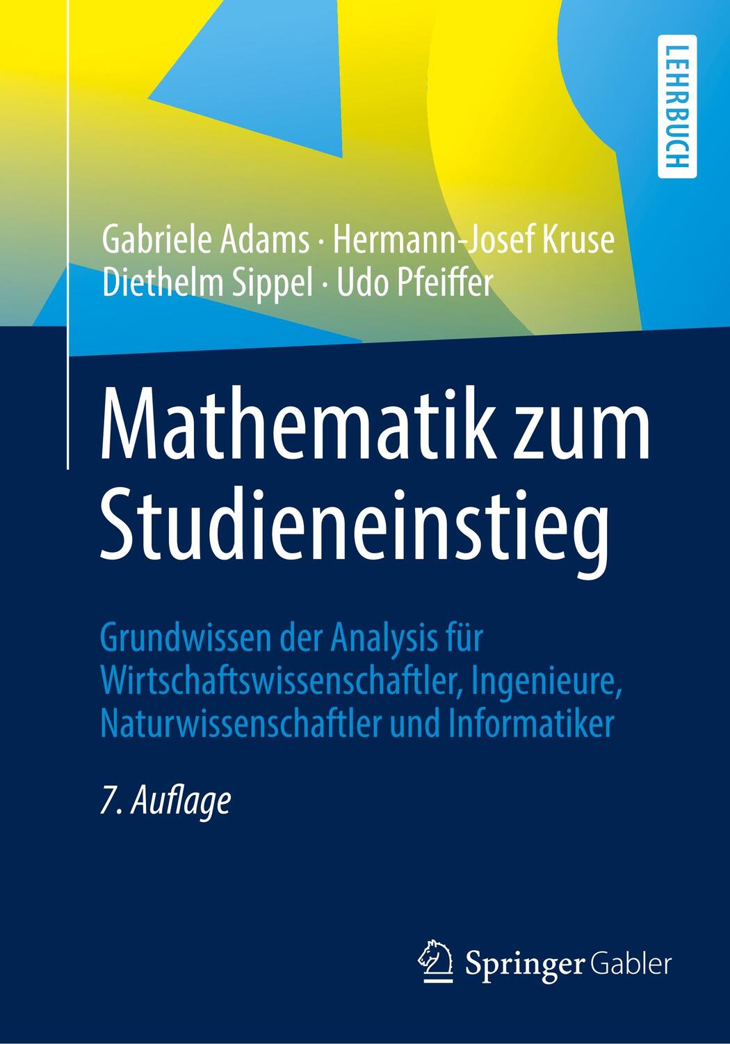 Mathematik zum Studieneinstieg - Adams, Gabriele