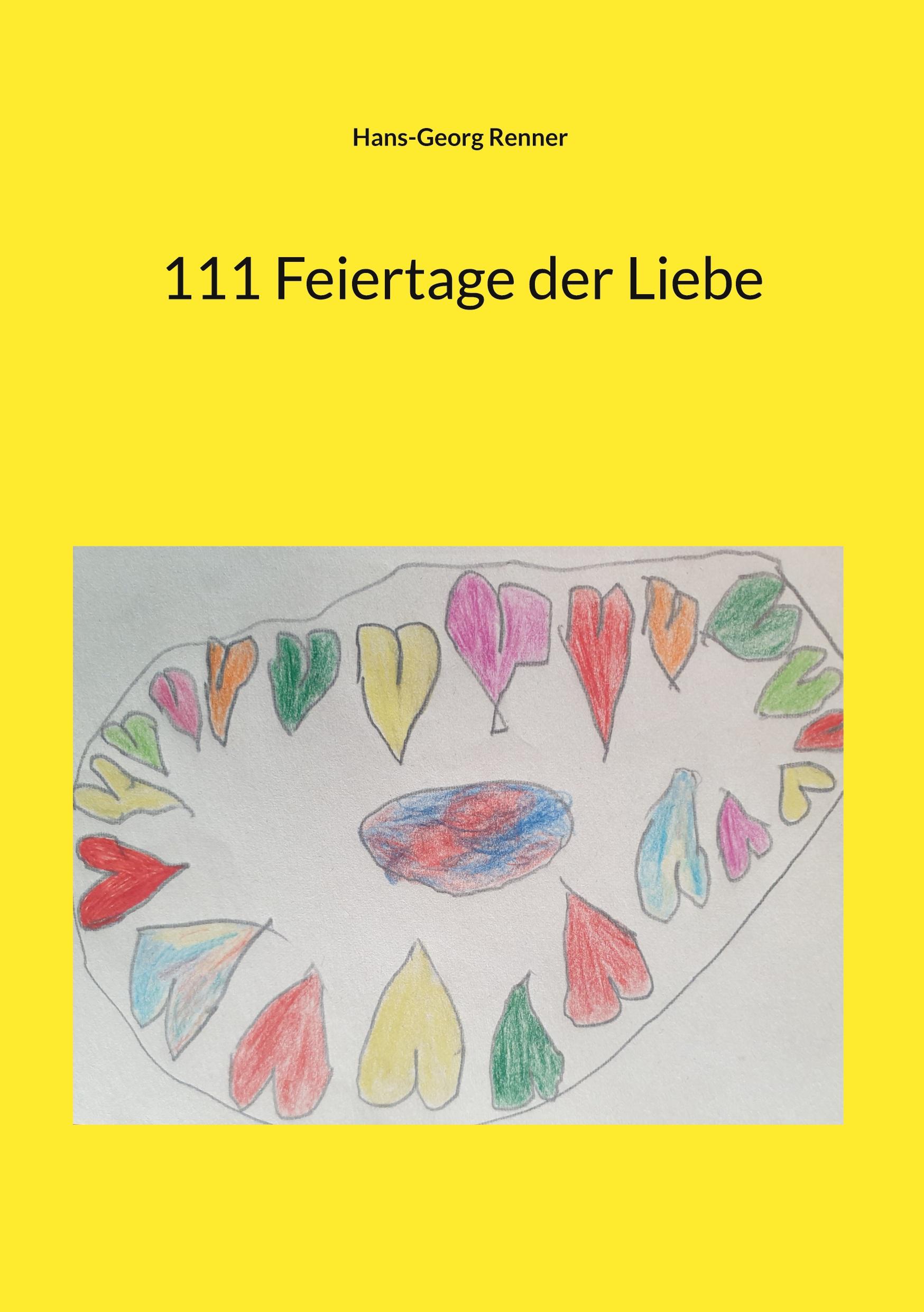 Cover: 9783759759382 | 111 Feiertage der Liebe | Mit der Liebe durchs Jahr | Renner | Buch