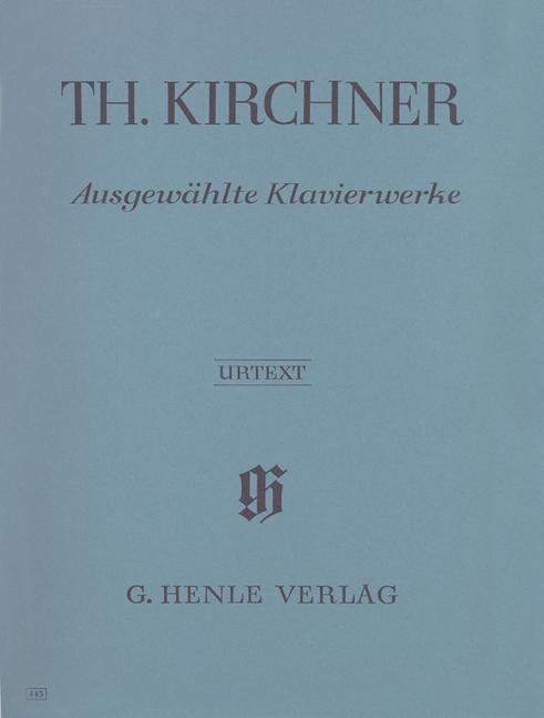 Cover: 9790201804453 | Kirchner, T: Ausgewählte Klavierwerke | Theodor Kirchner | Taschenbuch