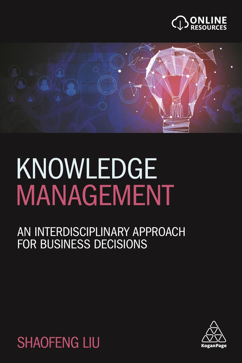 Cover: 9780749494834 | Knowledge Management: An Interdisciplinary Approach for Business...