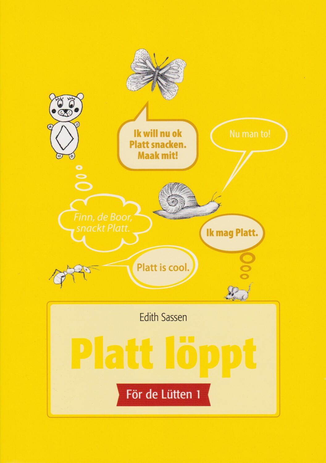 Cover: 9783730815137 | Platt löppt - För de Lütten 1 | Edith Sassen | Taschenbuch | ? | 2019