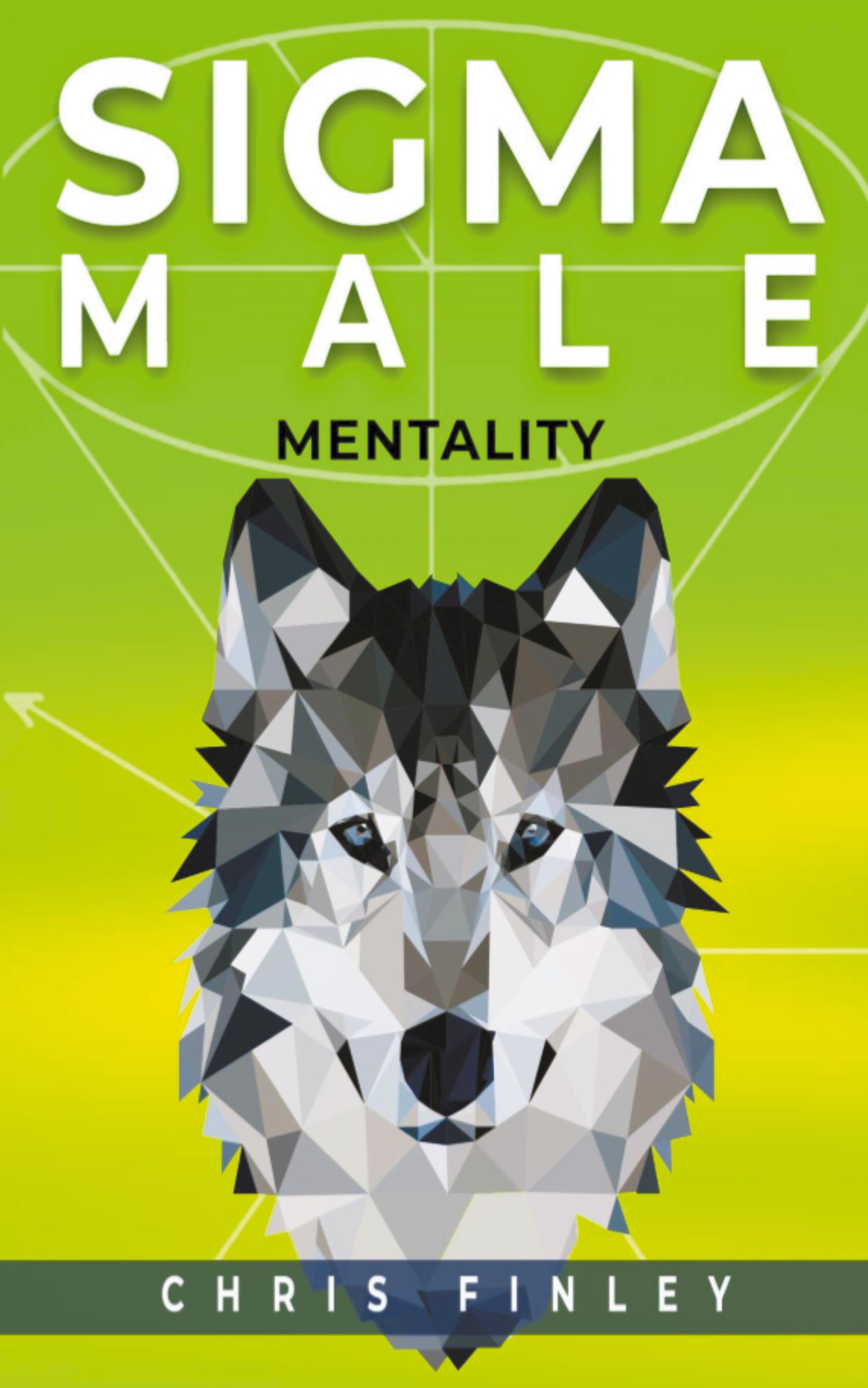 Cover: 9798215268902 | Sigma Male Mentality | Chris Finley | Taschenbuch | Englisch | 2022